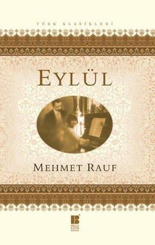 Eylül - Mehmet Rauf - Bilge Kültür Sanat
