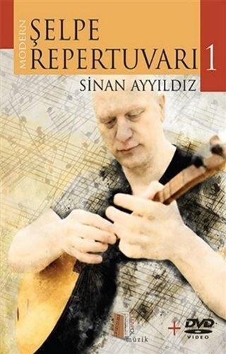 Modern Şelpe Repertuvarı 1 - Dvd Hediyeli - Sinan Ayyıldız - Kitapol Yayınları