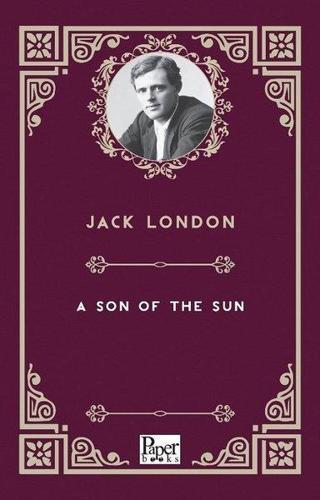 A Son of the Sun - Jack London - Paper Books