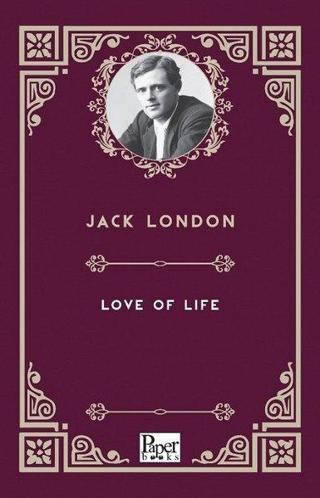 Love of Life - Jack London - Paper Books