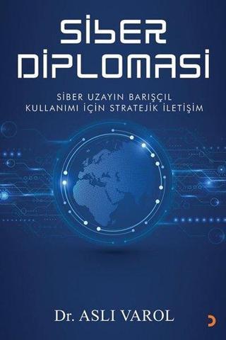 Siber Diplomasi - Aslı Varol - Cinius Yayınevi