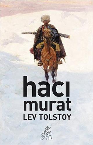 Hacı Murat - Lev Nikolayeviç Tolstoy - Antik Kitap