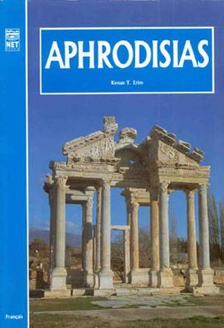 Afrodısıas-fransızca Kenan T. Erim Net Turistik Yayınları