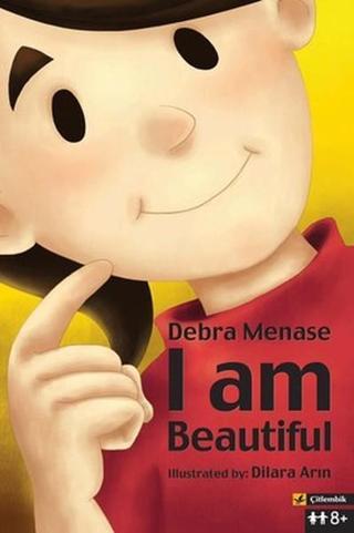 I Am Beautiful - Debra Menase - Çitlembik Yayınları