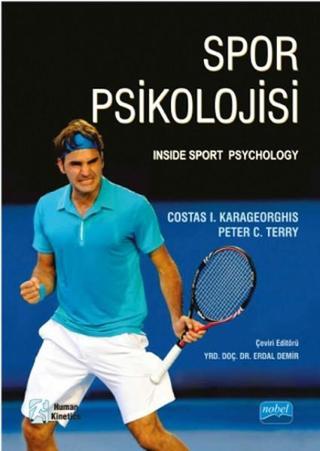 Spor Psikolojisi - Costas I. Karageorghis - Nobel Akademik Yayıncılık