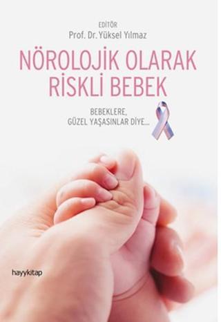 Nörolojik Olarak Riskli Bebek - Hayykitap