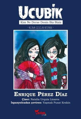 Ucubik - Enrique Perez Diaz - Yazılama Yayınevi