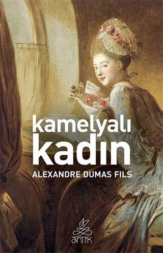 Kamelyalı Kadın - Alexandre Dumas Fils - Antik Kitap