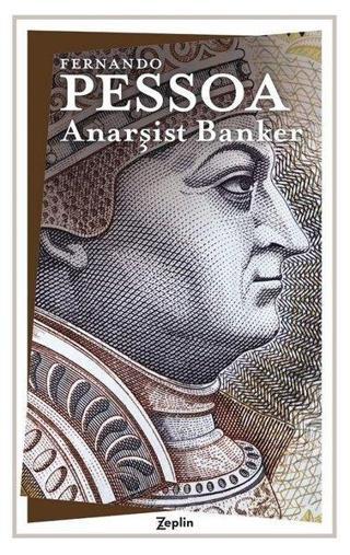 Anarşist Banker - Fernando Pessoa - Zeplin Kitap
