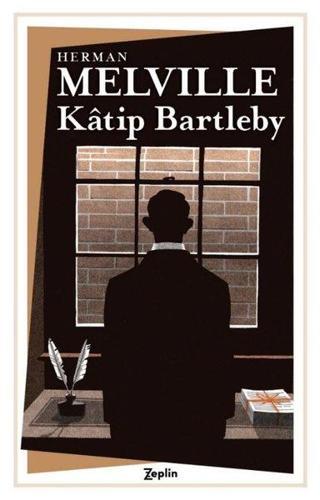 Katip Bartleby - Herman Melville - Zeplin Kitap