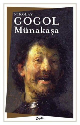 Münakaşa - Nikolay Gogol - Zeplin Kitap