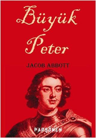 Büyük Peter - Jacob Abbott - Parşömen