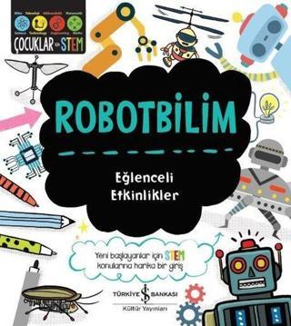 Robotbilim-Eğlenceli Etkinlikler - Jenny Jacoby - İş Bankası Kültür Yayınları