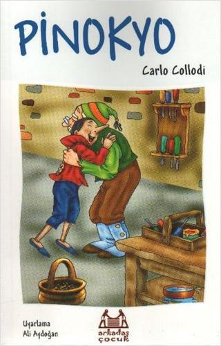 Pinokyo Carlo Callodi Arkadaş Yayıncılık