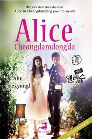 Alice Cheongdamdong'da 1 - Ahn Jaekyungl - Olimpos Yayınları