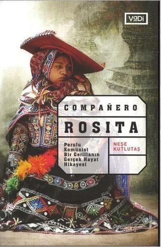 Companero Rosita - Neşe Kutlutaş - Vadi Yayınları
