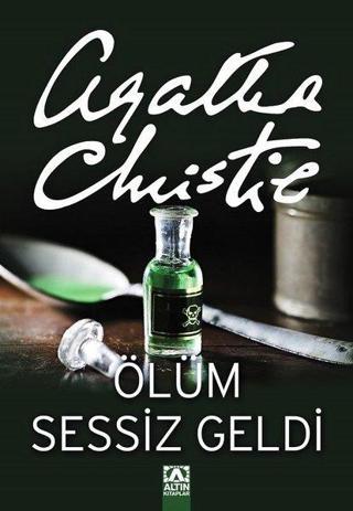 Ölüm Sessiz Geldi - Agatha Christie - Altın Kitaplar