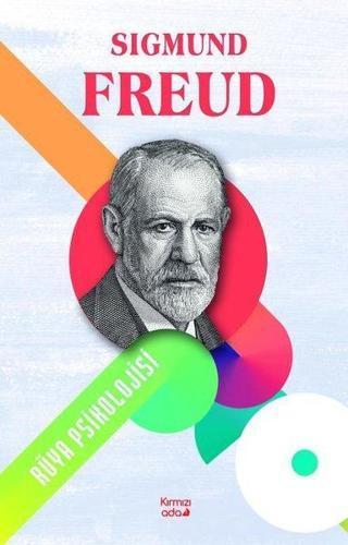 Rüya Psikolojisi - Sigmund Freud - Kırmızı Ada Yayınları
