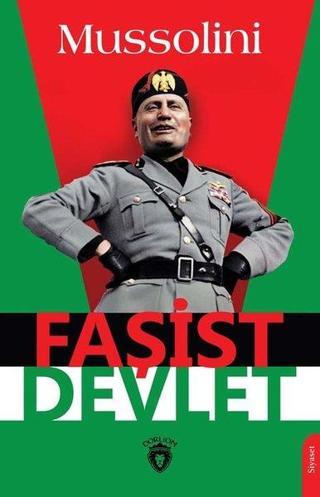 Faşist Devlet - Benito Mussolini - Dorlion Yayınevi