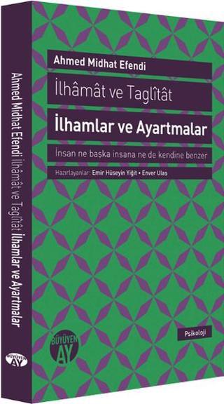 İlhamlar ve Ayartmalar - Ahmed Midhat Efendi - Büyüyenay Yayınları