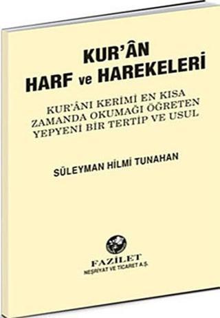 Kur'an Harf ve Harekeleri (Büyük) - Süleyman Hilmi Tunahan - Fazilet Neşriyat