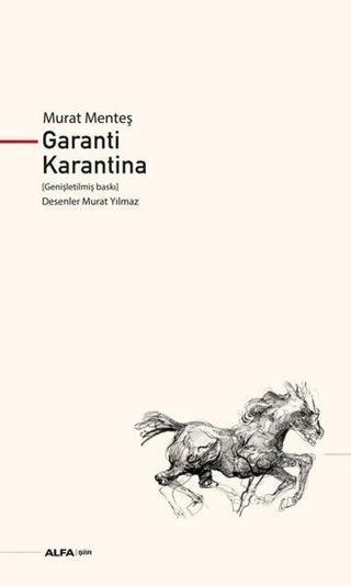 Garanti Karantina - Murat Menteş - Alfa Yayıncılık