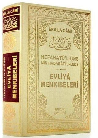 Evliya Menkıbeleri - Nefahat'ül Üns Min Hadarat'il Kuds - Sarı - Molla Cami - Huzur Yayınevi