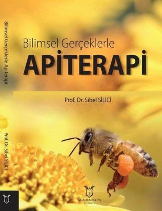 Apiterapi - Sibel Silici - Akademisyen Kitabevi