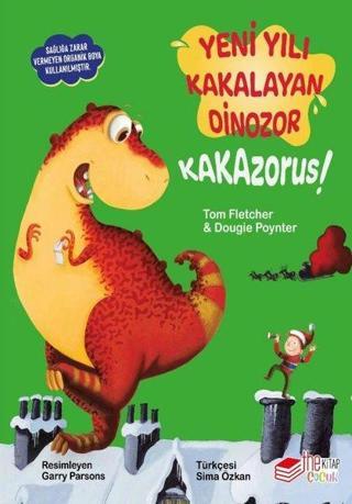 Yeni Yılı Kakalayan Dinozor - Kakazorus! - Dougie Poynter - The Çocuk