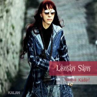 Leman Sam Nereye Kadar - Leman Sam - Kalan Müzik