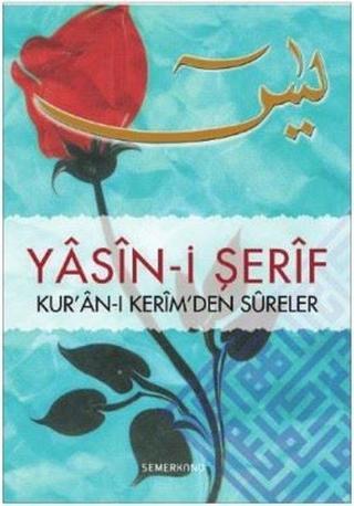 Yasin-i Şerif - Ahmet Fidan - Semerkand Yayınları