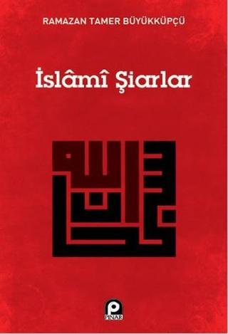 İslami Şiarlar - Ramazan Tamer Büyükküpcü - Pınar Yayıncılık