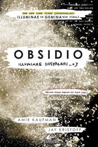 Obsidio-İlluminae Dosyaları 3 - Jay Kristoff - Pegasus Yayınevi