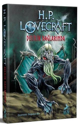 Delilik Dağlarında - Howard Philips Lovecraft - Ren Kitap Yayınevi