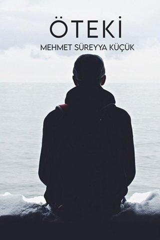 Öteki - Mehmet Süreyya Küçük - Ritim Sanat Yayınları