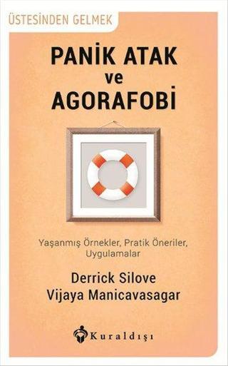 Panik Atak ve Agorafobi - Derrick Silove - Kuraldışı Yayınları