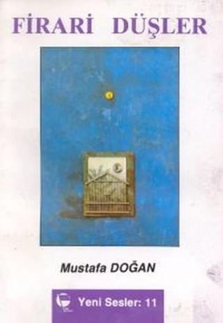 Firari Düşler - Mustafa Doğan - Belge Yayınları