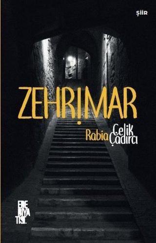 Zehrimar Rabia Çelik Çadırcı Edebiyatist