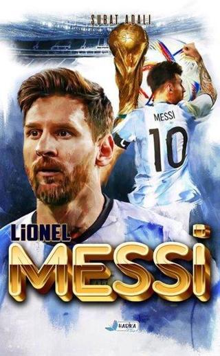 Lionel Messi - Şubat Adalı - Harika Kitap