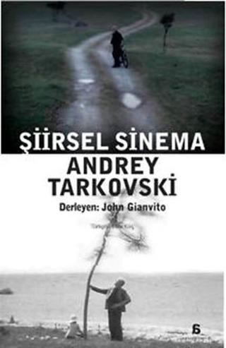 Şiirsel Sinema - Andrey Tarkovski - Agora Kitaplığı