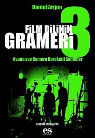 Film Dilinin Grameri Cilt 3 - Daniel Arijon - Es Yayınları