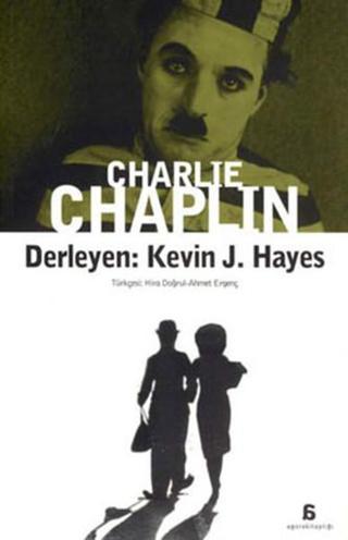 Charlie Chaplin - Kevin J. Hayes - Agora Kitaplığı