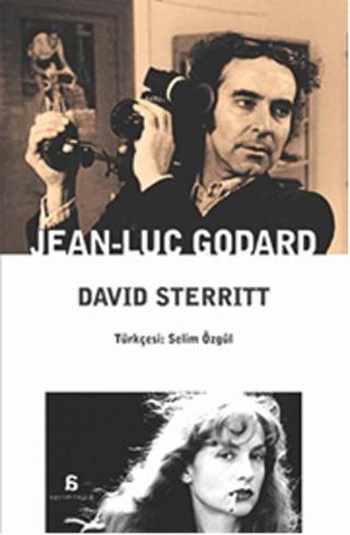 Jean - Luc Godard - David Sterritt - Agora Kitaplığı