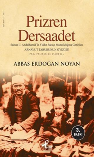 Prizren- Dersaadet - Abbas Erdoğan Noyan - Profil Kitap Yayınevi