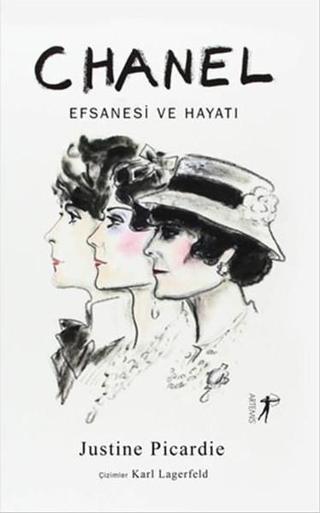 Coco Chanel - Efsanesi ve Hayatı - Justine Picardie - Artemis Yayınları