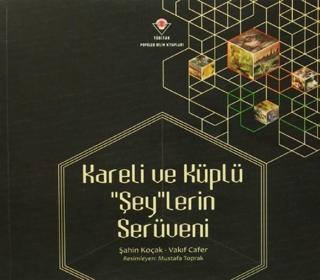 Kareli ve Küplü Şeylerin Serüveni - Vakıf Cafer - Tübitak Yayınları