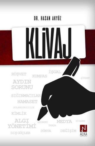 Klivaj - Hasan Akyüz - Alka Yayınevi