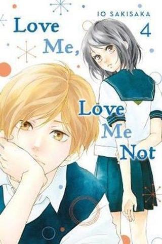 Love Me Love Me Not Vol. 4 - İo Sakisaka - VIZ