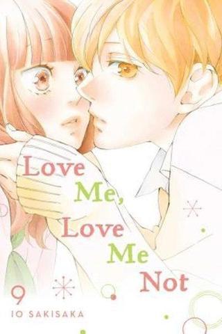 Love Me Love Me Not Vol. 9 - İo Sakisaka - VIZ