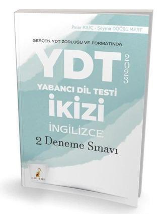 2023 YDT İkizi İngilizce 2 Deneme Sınavı - Pınar Kılıç - Pelikan Yayınları